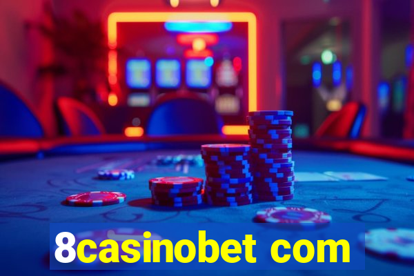 8casinobet com